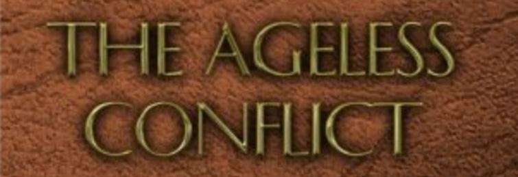 The Ageless Conflict Bible Study Holiness Repentance Perfection
